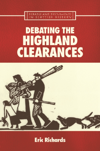 Debating the Highland Clearances, Paperback / softback Book