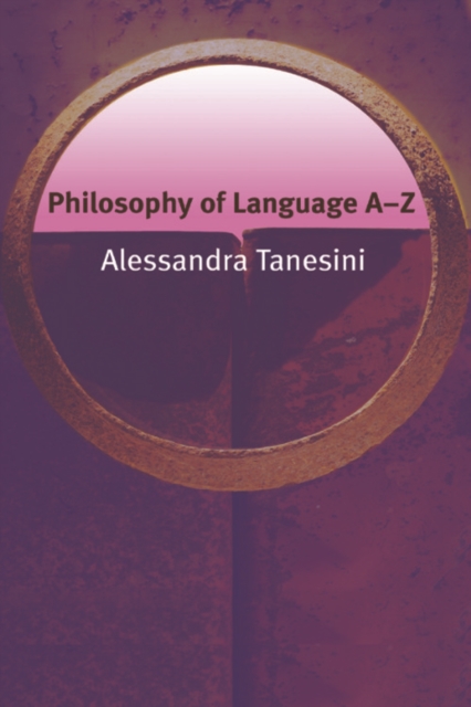 Philosophy of Language A-Z, Hardback Book