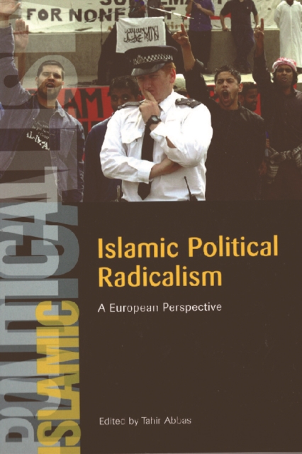 Islamic Political Radicalism : A European Perspective, Paperback / softback Book