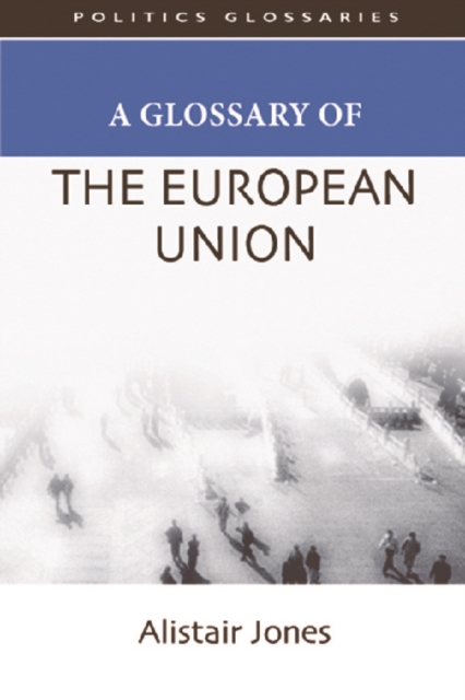 A Glossary of the European Union, Paperback / softback Book