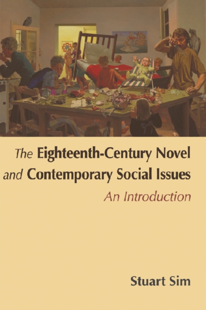 The Eighteenth-century Novel and Contemporary Social Issues : An Introduction, Paperback / softback Book