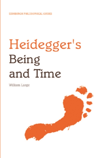 Heidegger's "Being and Time" : An Edinburgh Philosophical Guide, Paperback / softback Book