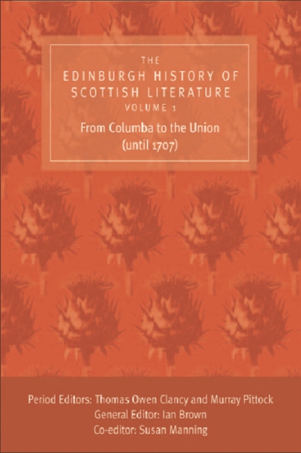 The Edinburgh History of Scottish Literature, Hardback Book