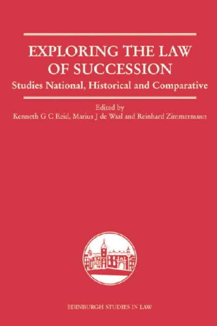 Exploring the Law of Succession : Studies National, Historical and Comparative, Hardback Book