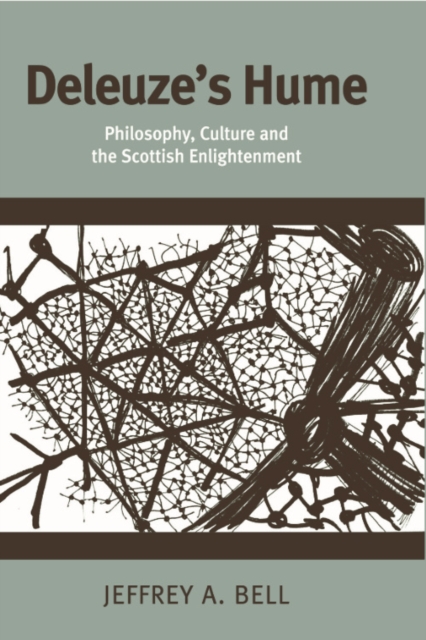 Deleuze's Hume : Philosophy, Culture and the Scottish Enlightenment, Hardback Book