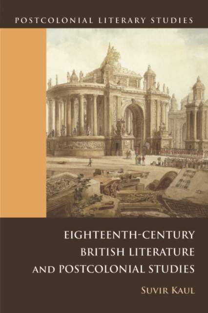 Eighteenth-century British Literature and Postcolonial Studies, Hardback Book