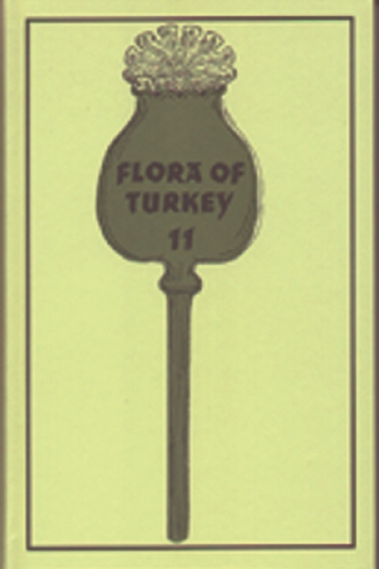 Flora of Turkey and the East Aegean Islands, Hardback Book
