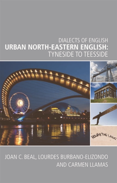 Urban North-Eastern English : Tyneside to Teesside, Hardback Book