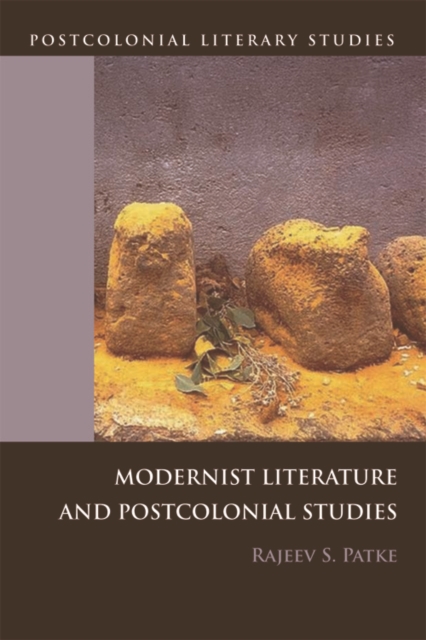 Modernist Literature and Postcolonial Studies, Hardback Book