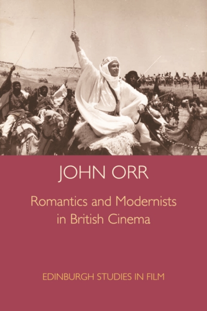 Romantics and Modernists in British Cinema, Hardback Book