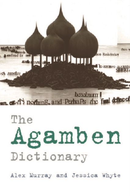 The Agamben Dictionary, Paperback / softback Book