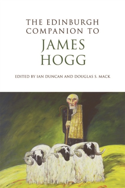 The Edinburgh Companion to James Hogg, Hardback Book