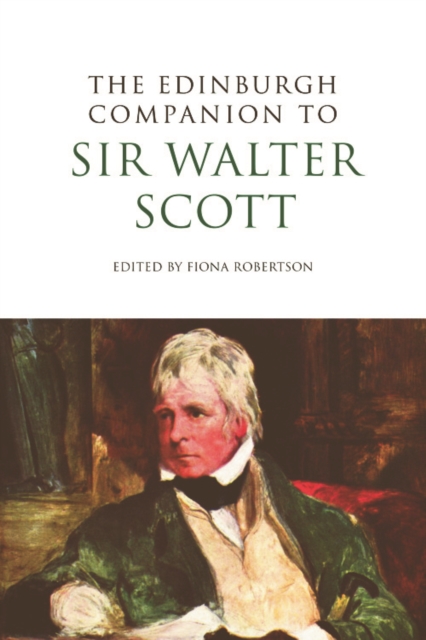 The Edinburgh Companion to Sir Walter Scott, Hardback Book