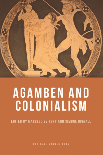 Agamben and Colonialism, Hardback Book