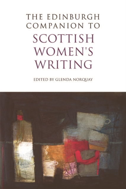 The Edinburgh Companion to Scottish Women's Writing, Paperback / softback Book