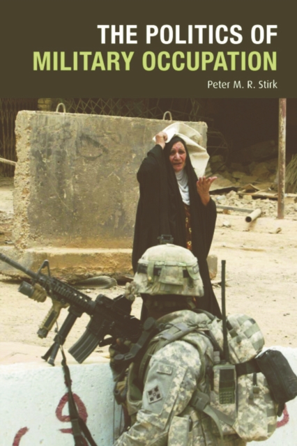 The Politics of Military Occupation, Paperback / softback Book