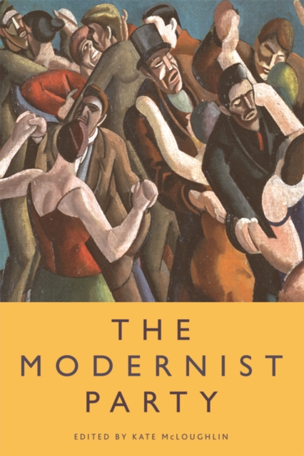 The Modernist Party, Hardback Book