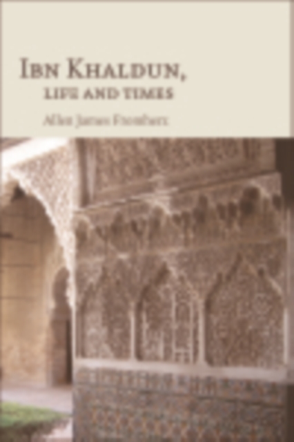 Ibn Khaldun : Life and Times, EPUB eBook