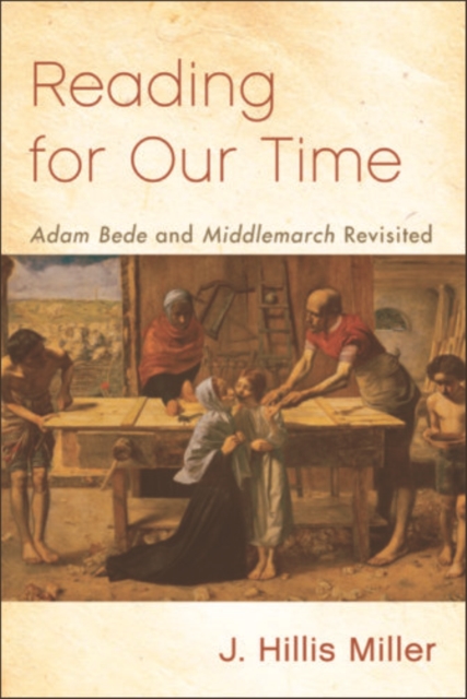 Reading for Our Time : 'Adam Bede' and 'Middlemarch' Revisited, EPUB eBook