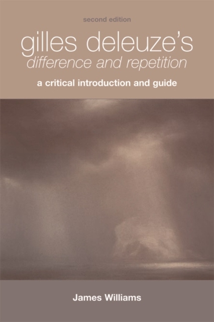 Gilles Deleuze's Difference and Repetition : A Critical Introduction and Guide, Hardback Book