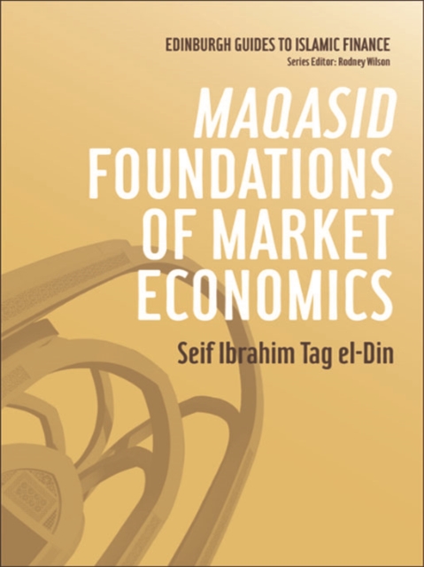 Maqasid Foundations of Market Economics, EPUB eBook