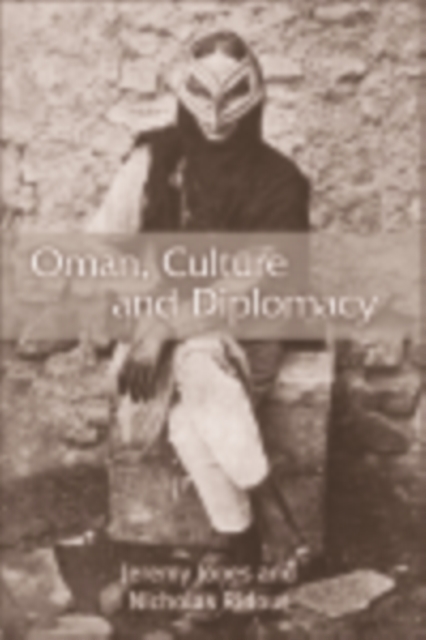 Oman, Culture and Diplomacy, EPUB eBook