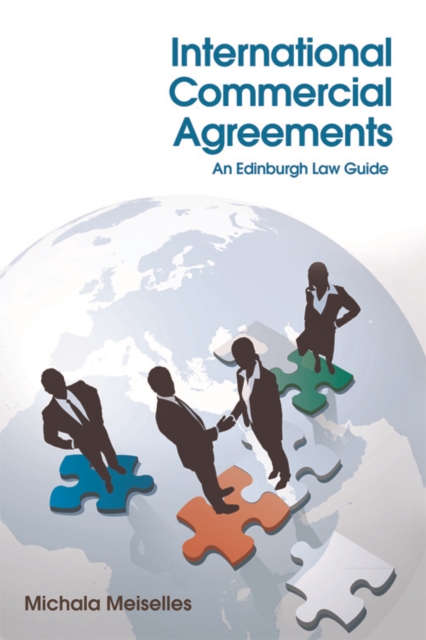 International Commercial Agreements : An Edinburgh Law Guide, Paperback / softback Book