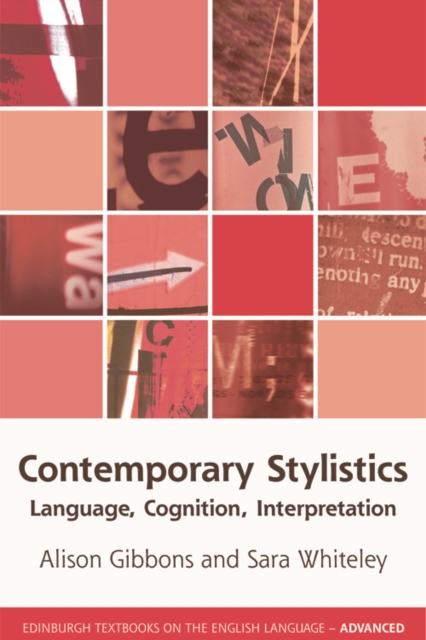 Contemporary Stylistics : Language, Cognition, Interpretation, Hardback Book