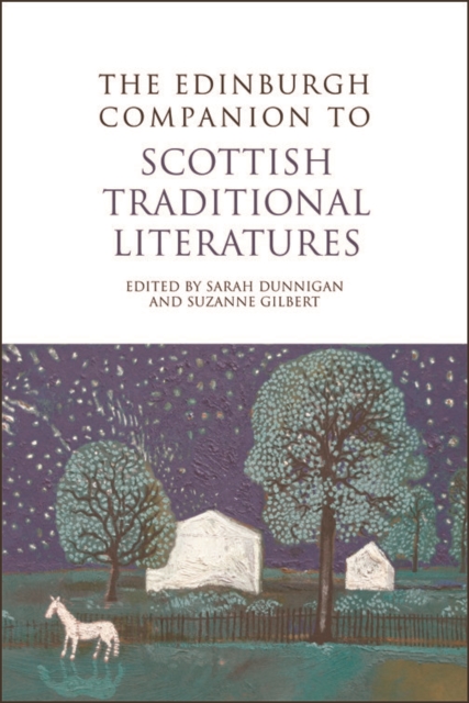 The Edinburgh Companion to Scottish Traditional Literatures, EPUB eBook