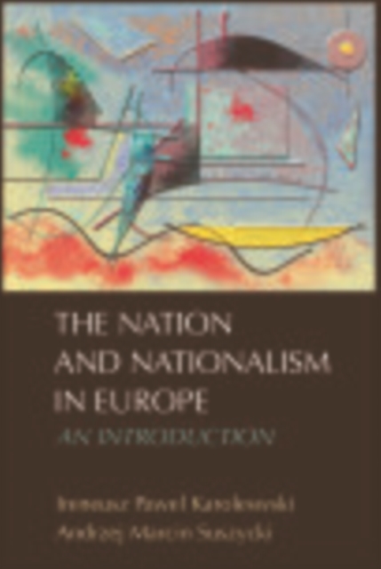 The Nation and Nationalism in Europe : An Introduction, EPUB eBook