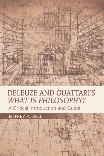 Deleuze and Guattari's What is Philosophy? : A Critical Introduction and Guide, Hardback Book
