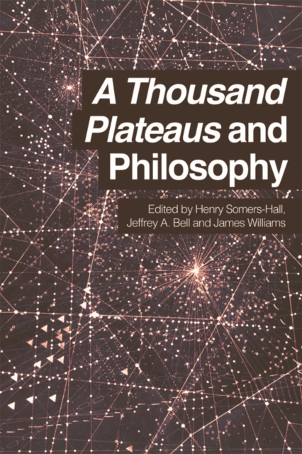 A Thousand Plateaus and Philosophy, Hardback Book