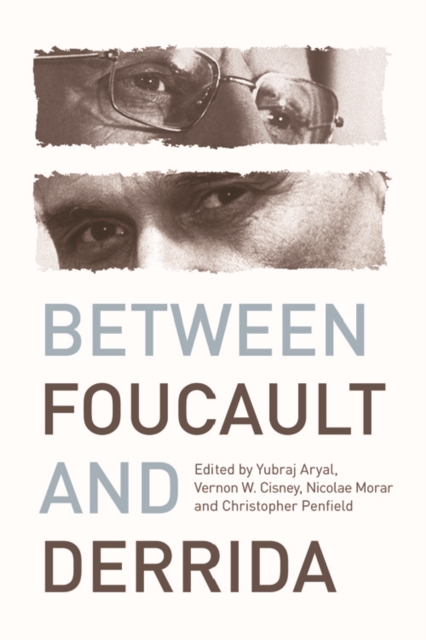 Between Foucault and Derrida, Hardback Book