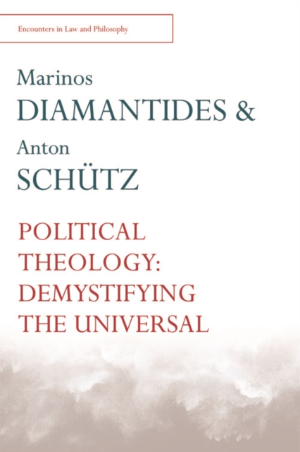 Political Theology : Demystifying the Universal, EPUB eBook