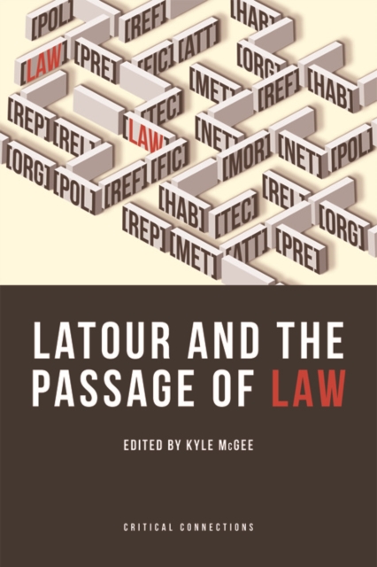 Latour and the Passage of Law, Hardback Book