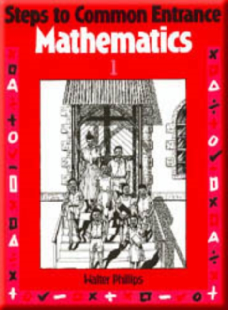Steps to Common Entrance Mathematics 1, Paperback / softback Book