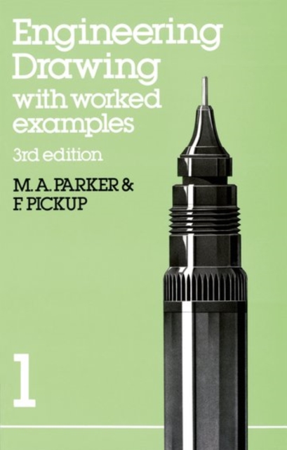 Engineering Drawing with worked examples 1, Paperback / softback Book