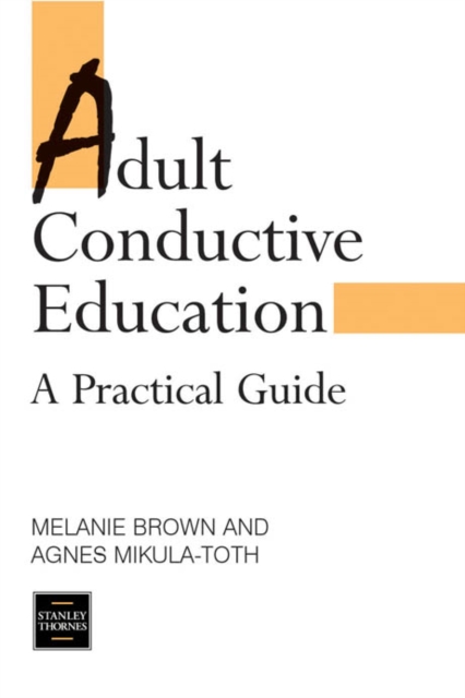 ADULT CONDUCTIVE EDUCATION, Paperback / softback Book