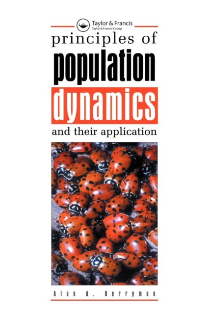 Principles of Population Dynamics and Their Application, Paperback / softback Book