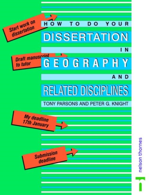 How to do your Dissertation in Geography and Related Disciplines, Paperback Book