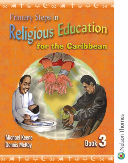 Primary Steps in Religious Education for the Caribbean Book 3, Spiral bound Book