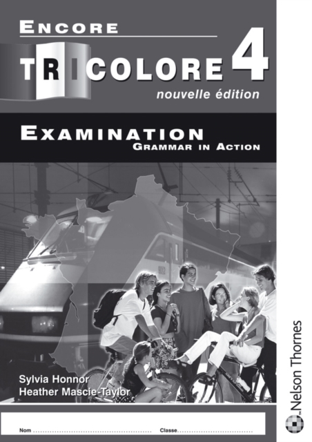 Encore Tricolore 4  - Examination Grammar in Action : Examination Grammar in Action Stage 4, Pamphlet Book