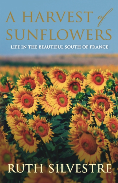 A Harvest of Sunflowers, Paperback / softback Book