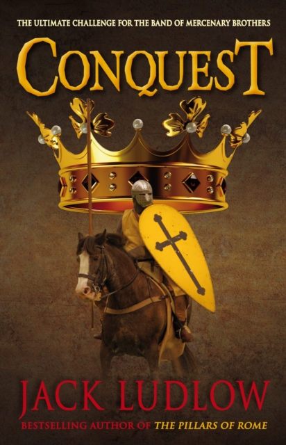 Conquest : The epic historical adventure, Paperback / softback Book