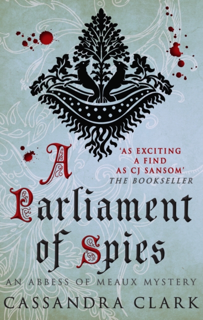 A Parliament of Spies : The engrossing medieval mystery, Paperback / softback Book
