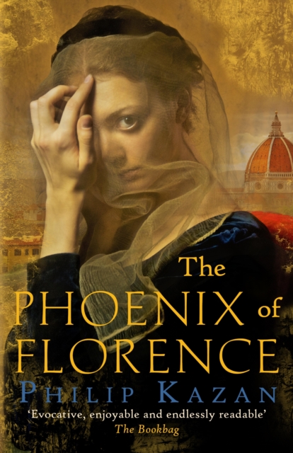 The Phoenix of Florence : Mystery and murder in medieval Italy, EPUB eBook