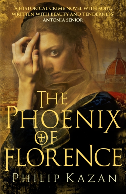 The Phoenix of Florence : Mystery and murder in medieval Italy, Paperback / softback Book