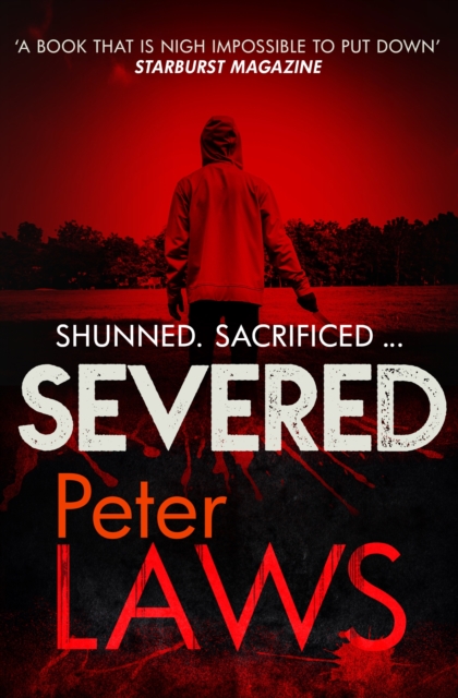 Severed : The dark and chilling crime novel you won't be able to put down, Paperback / softback Book