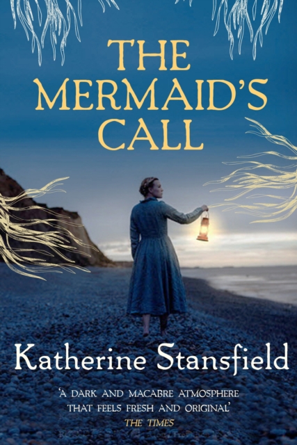 The Mermaid's Call : A darkly atmospheric tale of mystery and intrigue, Hardback Book