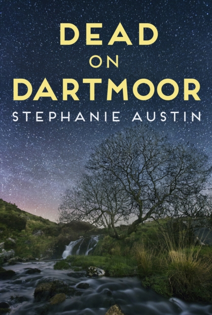 Dead on Dartmoor : The thrilling cosy crime series, Hardback Book
